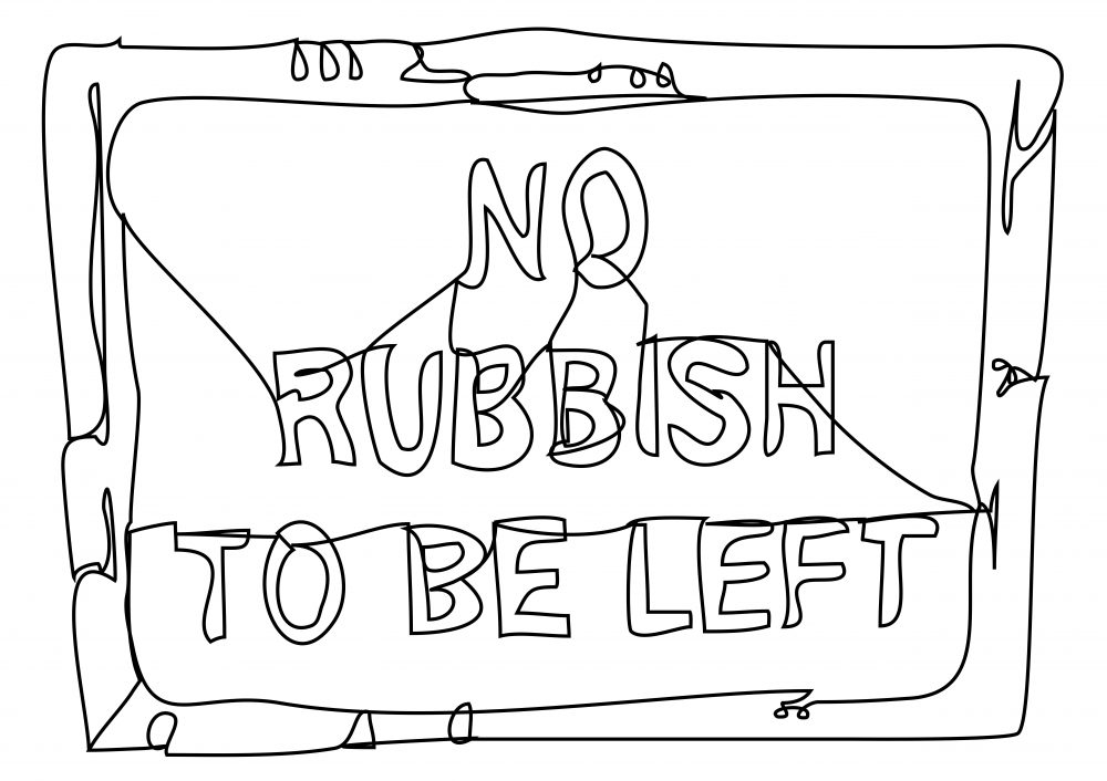 Line drawing of a road sign that reads 'no rubbish to be left'