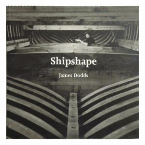 Front of the book 'Shipshape' by James Dodds, showing the inside of a wooden boat.