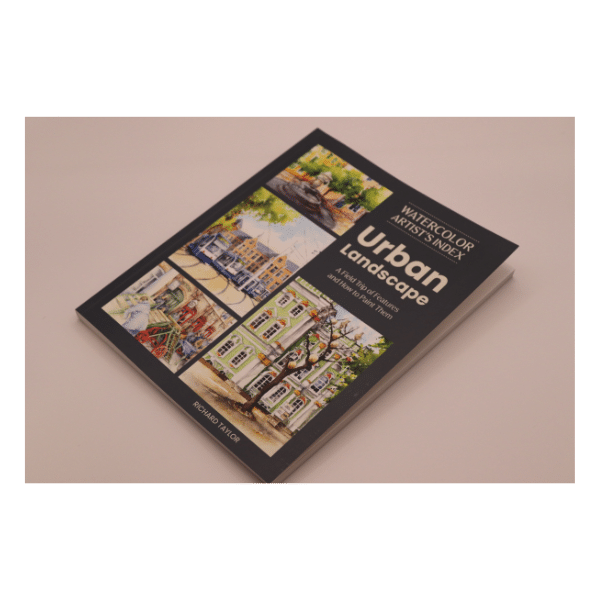 Watercolor Artist's Index of the Urban Landscape - Richard Taylor